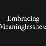 Contemporary Art’s Paradox: Embracing the Lack of Meaning